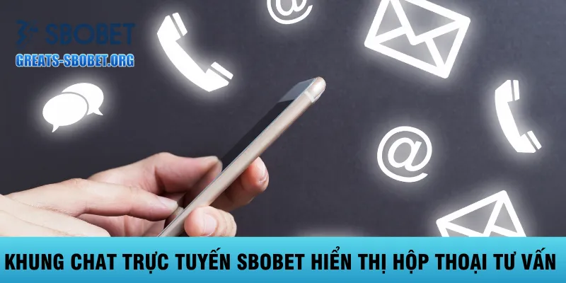 khung-chat-truc-tuyen-sbobet-hien-thi-hop-thoai-tu-van